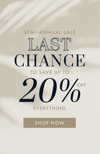 Semi Annual Sale Ends Soon!